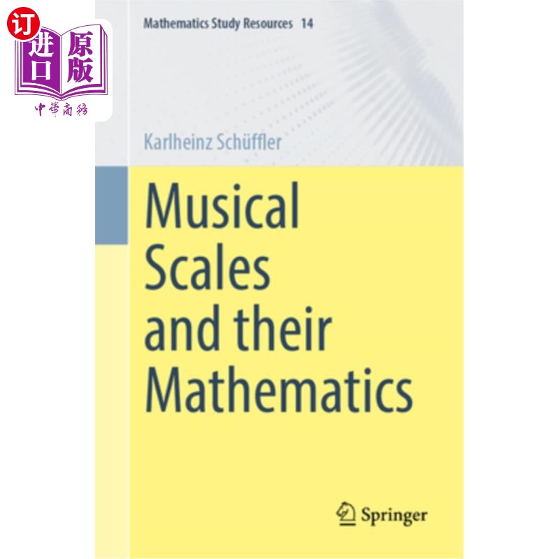 海外直订Musical Scales and Their Mathematics 音阶及其数学