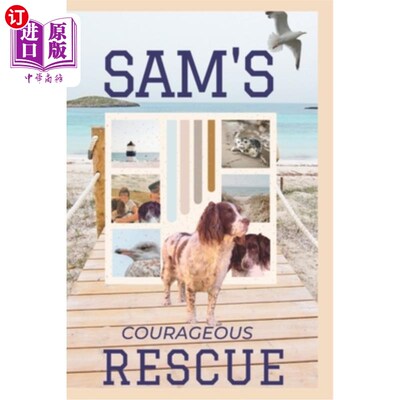 海外直订Sam's Courageous Rescue 山姆的勇敢救援