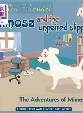 海外直订Mimosa and the unpaired slipper 含羞草和未配对的拖鞋