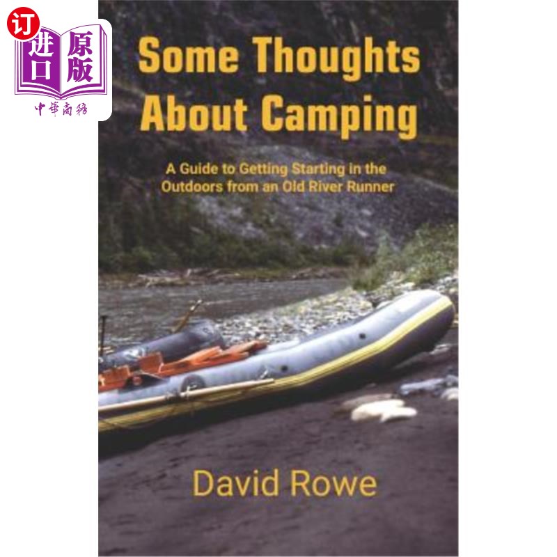 【中商海外直订】some thoughts about camping: a guide to getting