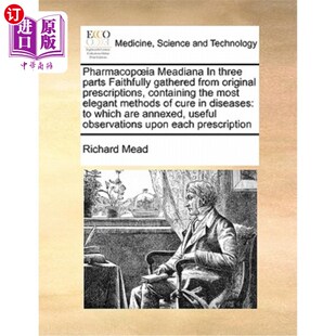 Gathered Parts 海外直订医药图书Pharmacop from 中西医结合 Prescript Meadiana 药理 Three Original Faithfully