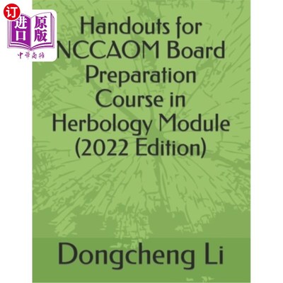 海外直订医药图书Handouts for NCCAOM Board Preparation Course in Herbology Module NCCAOM草药模块板准备课程讲义