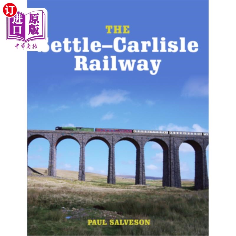 海外直订The Settle-Carlisle Railway 塞特-卡莱尔铁路