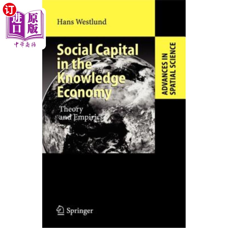 海外直订Social Capital in the Knowledge Economy: Theory and Empirics 知识经济中的社会资本:理论与实证