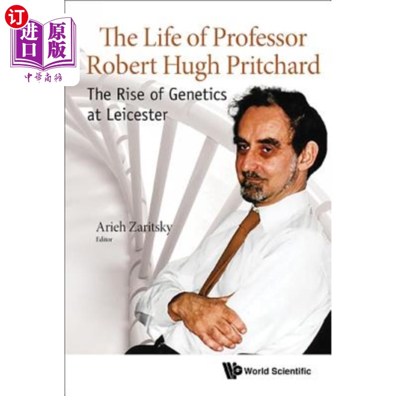 海外直订Life of Professor Robert Hugh Pritchard, The: The Rise of Genetics at Leicester 罗伯特·休·普里查德教授的一