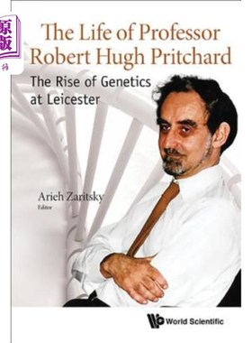 海外直订Life of Professor Robert Hugh Pritchard, The: The Rise of Genetics at Leicester 罗伯特·休·普里查德教授的一