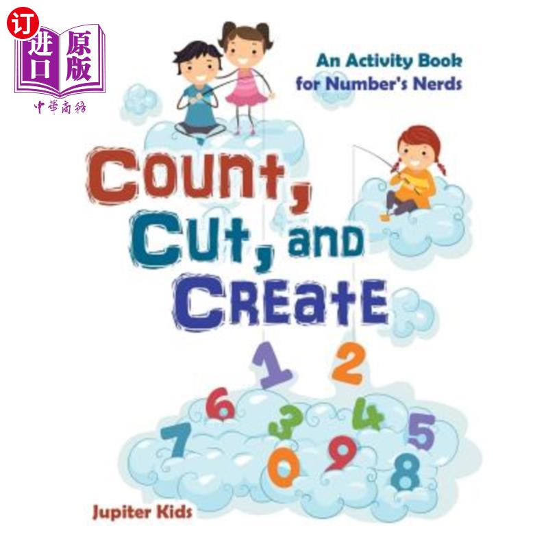 海外直订Count, Cut, and Create: An Activity Book for Number's Nerds 计数、剪切和创建：数字书呆子的活动书