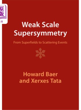 海外直订Weak Scale Supersymmetry 弱尺度超对称
