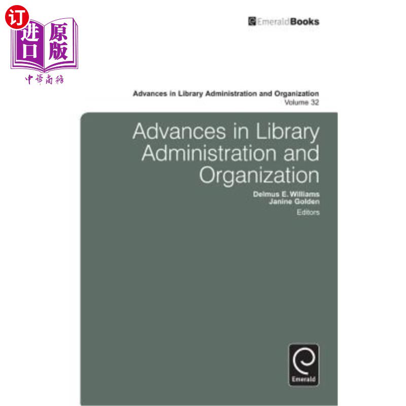 海外直订Advances in Library Administration and Organization 图书馆管理与组织研究进展