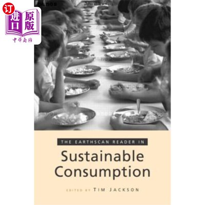 海外直订The Earthscan Reader in Sustainable Consumption 可持续消费中的Earthscan阅读器