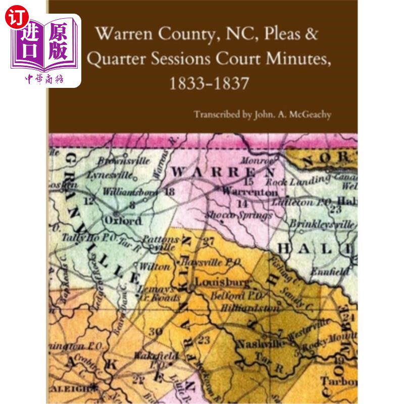 海外直订Warren County, NC, Pleas & Quarter Sessions Court Minutes, 1833-1837 华伦县，北卡罗来纳州，请愿和季度会议法