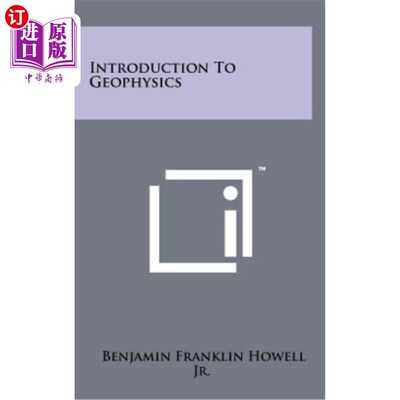 海外直订Introduction to Geophysics 地球物理学导论