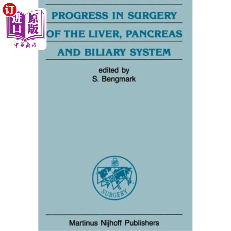海外直订医药图书Progress in Surgery of the Liver, Pancreas and Biliary System 肝脏、胰腺和胆道系统外科的进展