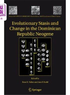 海外直订Evolutionary Stasis and Change in the Dominican Republic Neogene 多米尼加共和国新近纪的进化停滞与变化
