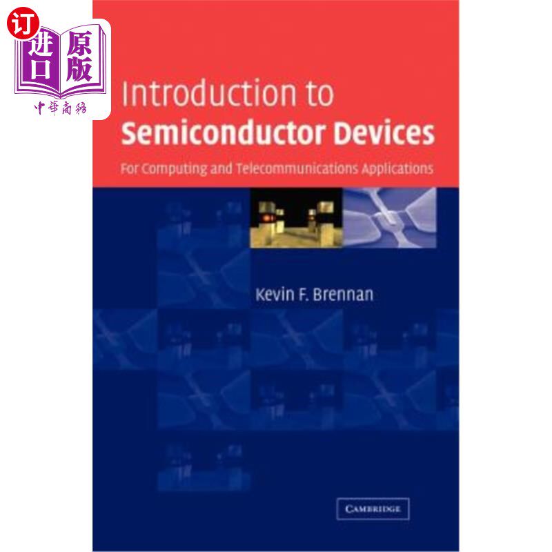 海外直订Introduction to Semiconductor Devices: For Computing and Telecommunications Appl 半导体器件简介：用于计算和电信