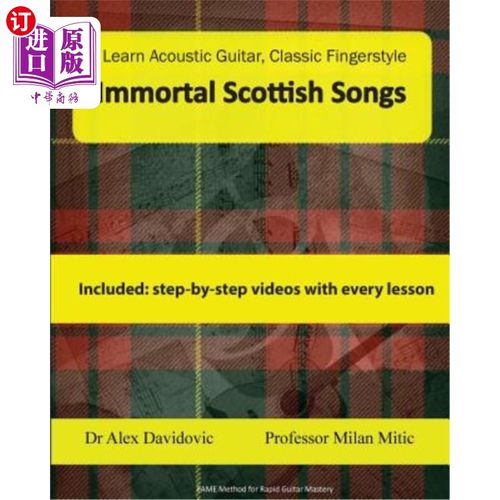 海外直订Learn Acoustic Guitar, Classic Fingerstyle: Immortal Scottish Songs 学习原声吉他，经典指法：不朽的苏格兰歌