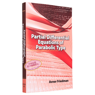 抛物型偏微分方程 Partial Differential Equations of Parabolic Type 英文原版 Avner Friedman 数学 科学【中商原版】