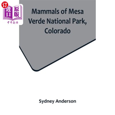 海外直订Mammals of Mesa Verde National Park, Colorado 科罗拉多州梅萨维德国家公园的哺乳动物