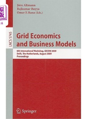 海外直订Grid Economics and Business Models: 6th International Workshop, Gecon 2009, Delf 电网经济和商业模式：第六届