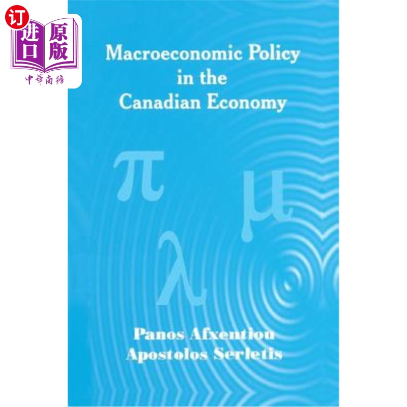海外直订Macroeconomic Policy in the Canadian Economy 加拿大经济中的宏观经济政策