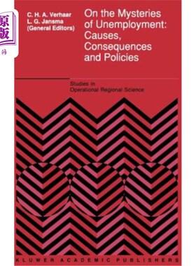 海外直订On the Mysteries of Unemployment: Causes, Consequences and Policies 论失业之谜:原因、后果与政策