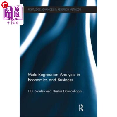 海外直订Meta-Regression Analysis in Economics and Business 经济学与商学中的元回归分析