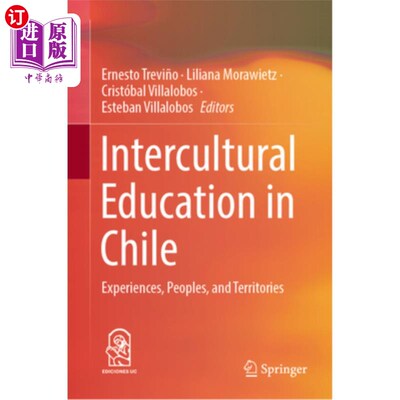海外直订Intercultural Education in Chile: Experiences, Peoples, and Territories 智利的跨文化教育:经验、民族和地区
