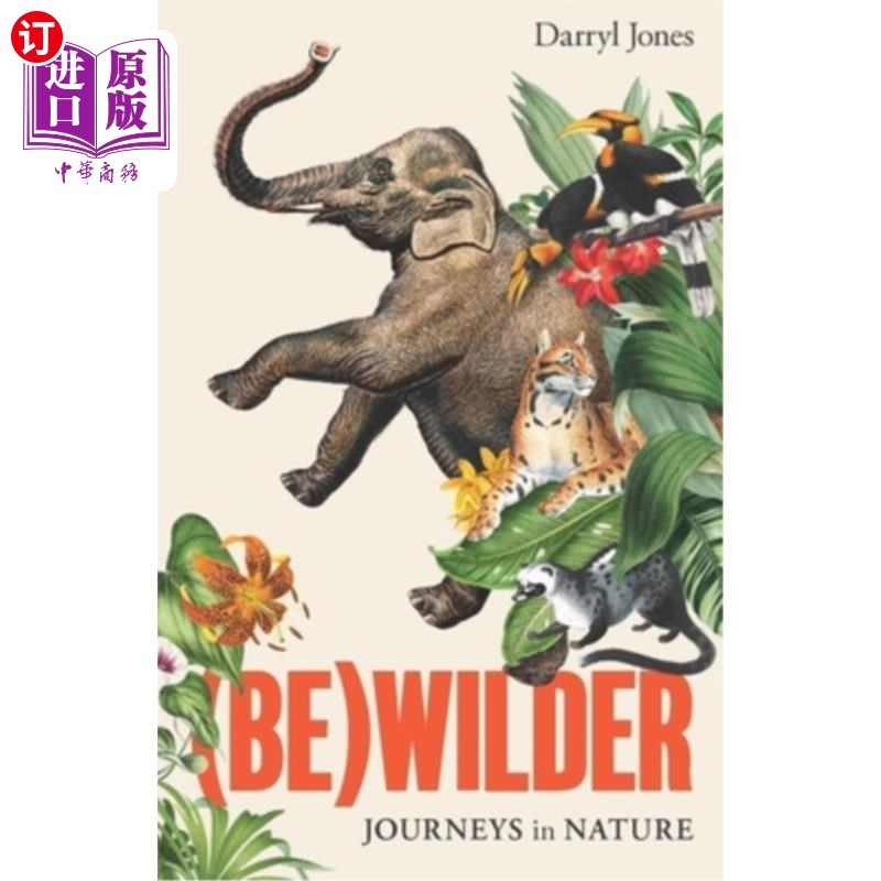 海外直订(Be)wilder: Journeys in Nature 贝·怀尔德:大自然之旅