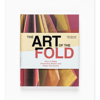 Art of the Fold  折叠的艺术：如何制作创意书籍及纸质构造物 进口艺术 折纸艺术手工制作手作【中商原版】