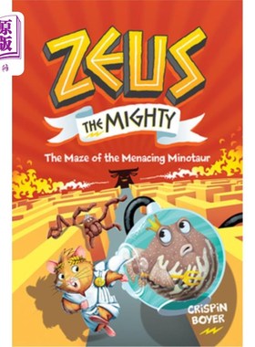 海外直订Zeus the Mighty #2: The Maze of the Menacing Minotaur 伟大的宙斯2:危险的牛头怪迷宫