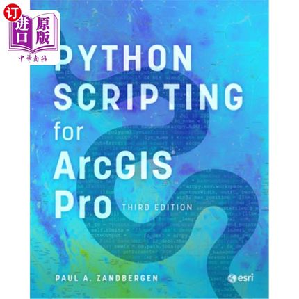 海外直订Python Scripting for ArcGIS Pro Python Scripting for ArcGIS Pro