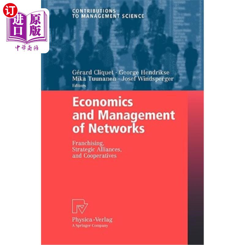 海外直订Economics and Management of Networks: Franchising, Strategic Alliances, and Coop 经济与管理:特许经营、