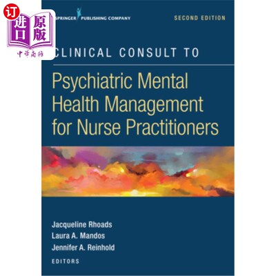 海外直订医药图书Clinical Consult to Psychiatric Mental Health Management for Nurse Practitioners 护士心理健康管理的