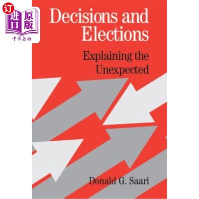 海外直订Decisions and Elections: Explaining the Unexpected 决定和选举：解释意外