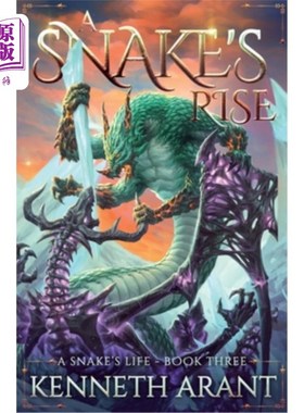 海外直订A Snake's Rise 一条蛇的崛起