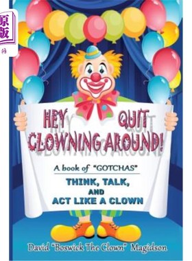 海外直订Hey Quit Clowning Around! 嘿，别胡闹了！
