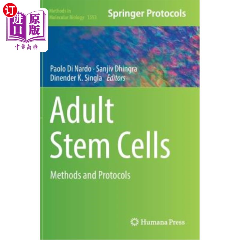 海外直订Adult Stem Cells: Methods and Protocols 成人干细胞：方法和方案