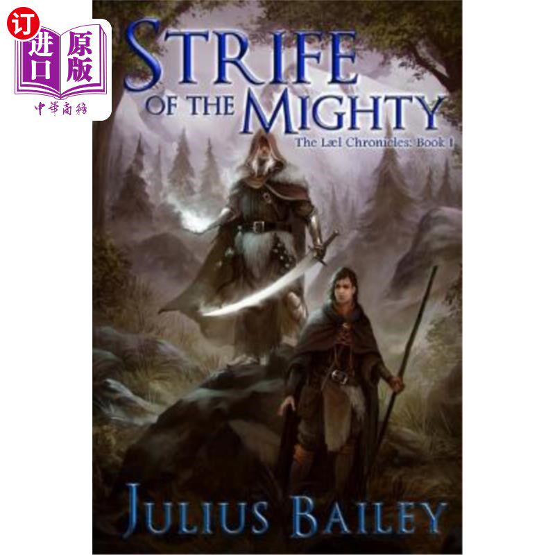 海外直订Strife Of The Mighty: Book One of the Chronicles of Vrandalin 勇士之争：维兰达林编年史之一