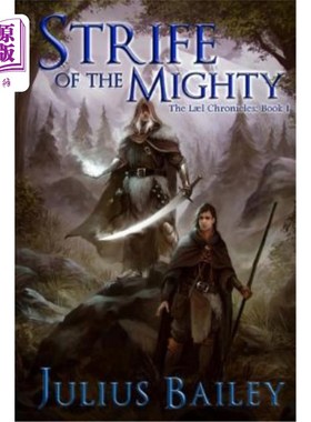海外直订Strife Of The Mighty: Book One of the Chronicles of Vrandalin 勇士之争：维兰达林编年史之一