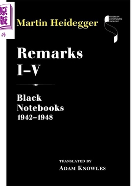 预售 海德格尔私人哲学笔记 1942—1948年 英文原版 Remarks I–V Black Notebooks 1942–1948 Martin Heidegger【中商原版】