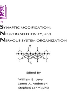 海外直订医药图书Synaptic Modification, Neuron Selectivity, and N... 突触修饰、神经元选择性和神经系统组织