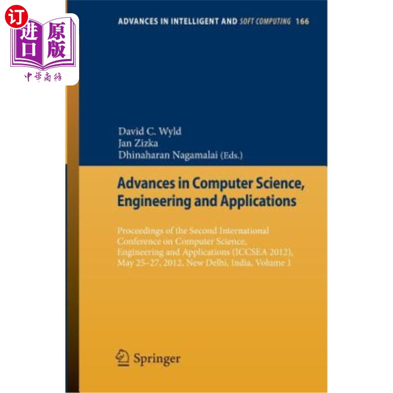 海外直订Advances in Computer Science, Engineering & Applications: Proceedings of the Sec 计算机科学、工程与应用进展