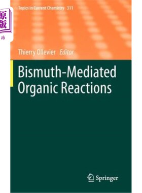 海外直订Bismuth-Mediated Organic Reactions 铋介导的有机反应