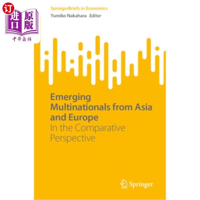 海外直订Emerging Multinationals from Asia and Europe: In the Comparative Perspective 亚洲和欧洲新兴跨国公司：比较视