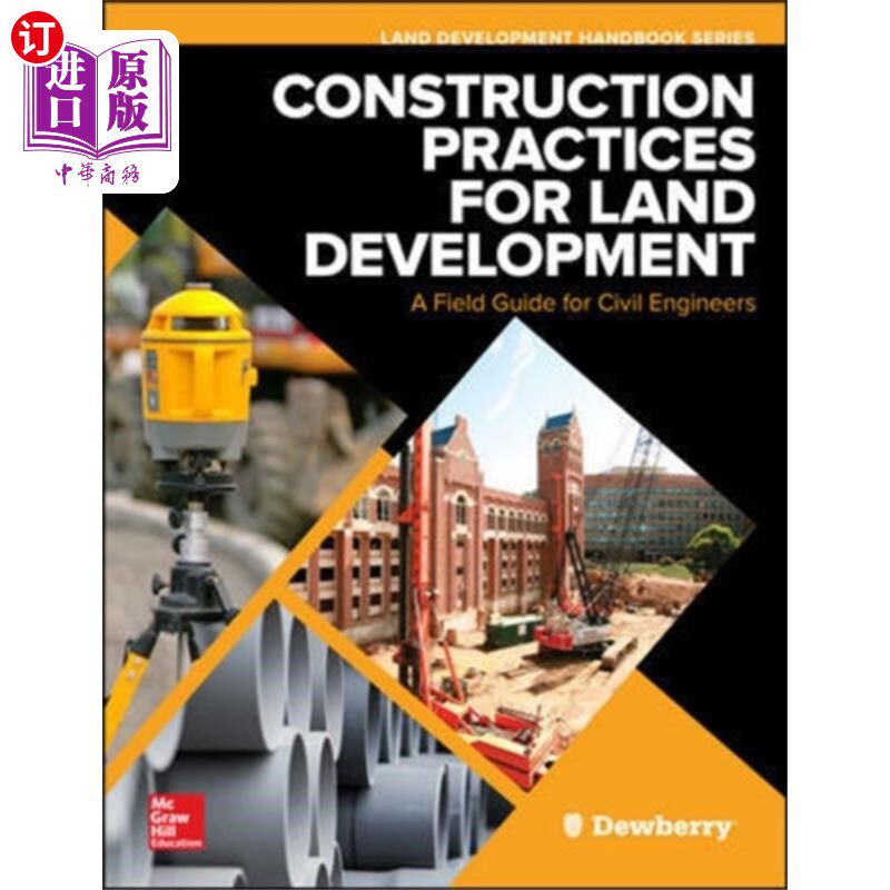 海外直订Construction Practices for Land Development: A F... 土地开发的施工实践:土木工程师现场指南