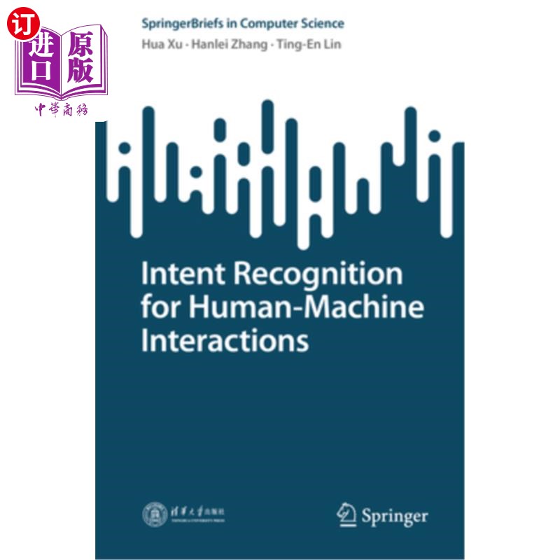 海外直订Intent Recognition for Human-Machine Interactions 人机交互的意图识别