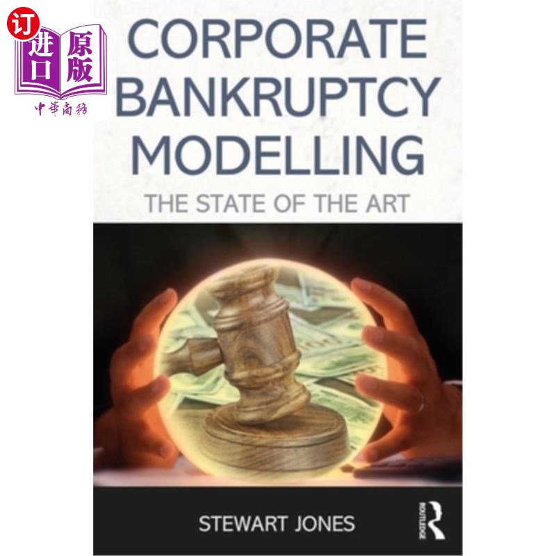 海外直订Distress Risk and Corporate Failure Modelling: The State of the Art 窘迫风险和公司失败模型:最新的状态