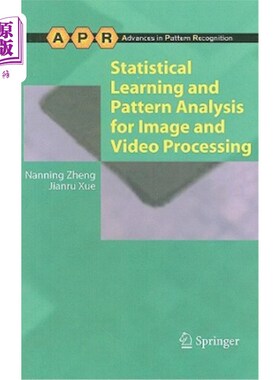 海外直订Statistical Learning and Pattern Analysis for Image and Video Processing 图像和视频处理的统计学习和模式分析