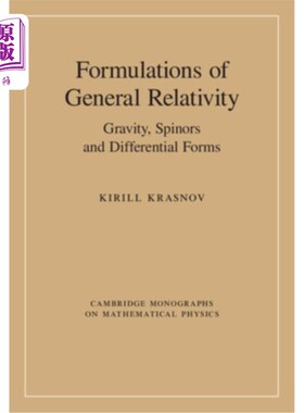海外直订Formulations of General Relativity: Gravity, Spinors and Differential Forms 广义相对论公式：引力、旋量和微