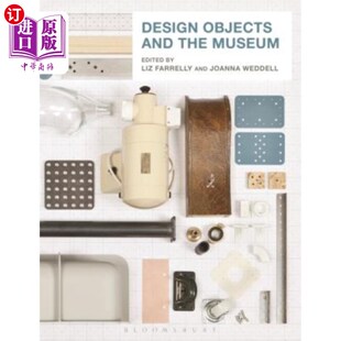 Museum 海外直订Design the and 设计物品与博物馆 Objects